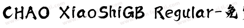 CHAO XiaoShiGB Regular字体转换